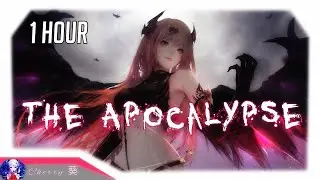 1 Hour Nightcore ► The Apocalypse #2