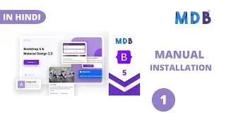 Manual Installation In Hindi | Bootstrap Material Design | MDB Basics Series | Hindi Tutorials