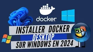 comment installer docker sur [windows 10 et 11] en 2024
