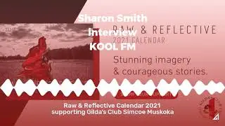 Kool FM Interview for Raw and Reflective 2021 Calendar