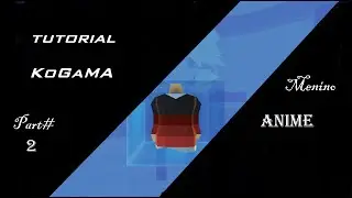 Tutorial koGaMa : part 2