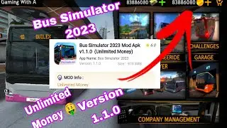 Bus Simulator 2023 Unlimited Money 🤑 & Coins🪙| Version 1.1.0 New Mod Apk