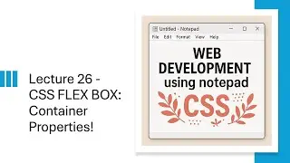 CSS Flex-box Container properties (part 1)