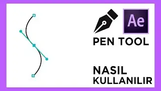 AFTER EFFECTS DE PEN TOOL NASIL KULLANILIR
