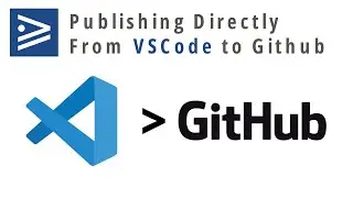 Publishing Directly From VSCode to Github