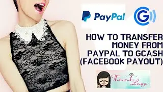 HOW TO TRANSFER MONEY FROM PAYPAL TO GCASH? | FACEBOOK PAYOUT (tagalog version)