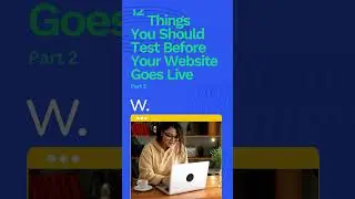12 Things to Test Before Your Website Goes Live Part 2