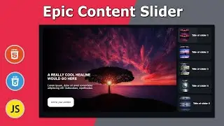 Front End UI Elements | Epic Content Slider using HTML5, CSS3 and JavaScript
