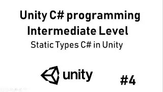 4-Static Types unity c#