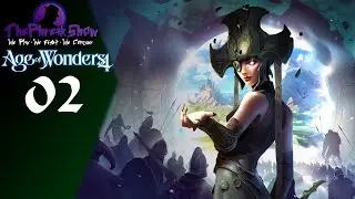 Let's Play Age Of Wonders 4 - Part 2 - Our First Steps!