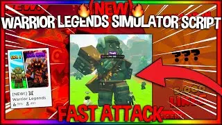 (NEW🔥) *OP* Warrior Legends Simulator Script / Hack | Instant Kill/Fast Attack | *PASTEBIN 2022*