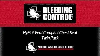 NAR HyFin Vent Chest Seal Instructions
