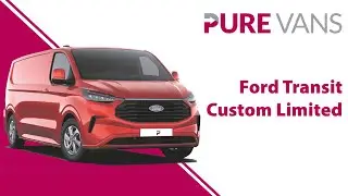 Pure Vans - Ford Transit Custom Limited  Walkaround