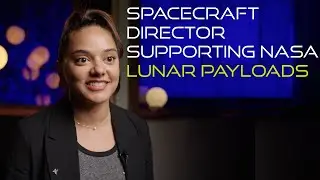 Meet the Spacecraft Director Supporting NASA's Lunar Payloads!