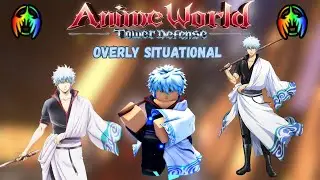 Gintoki Is A Odd Unit In Anime World Tower Defense
