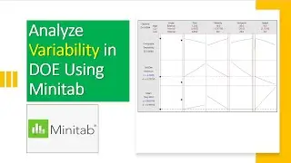 DOE Part 7 : Analyze Variability in DOE Using Minitab