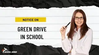 Notice On Green Drive | How To Write Notice On Green Drive In English