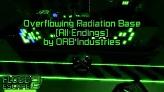 Overflowing Radiation Base [All Endings] (Crazy) by ORB Industries | FE2 Community Maps