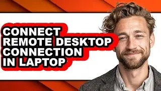 How to Connect Remote Desktop Connection in Laptop (updated)