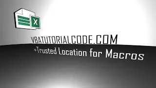 Trusted Location for Excel Macros