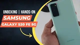 Samsung Galaxy S20 FE 5G Unboxing & First Impressions | Samsung Galaxy S20 FE 5G in 2023