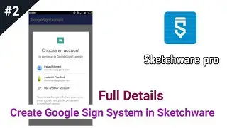 How to create Google Sign System in Sketchware Pro 2023
