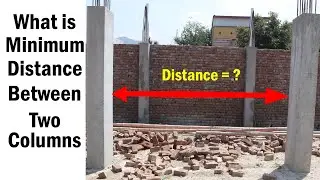 Maximum distance ( Space ) between two columns - what is Standard Distance between 2 Columns
