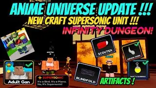 I got an Insane Luck on Anime Universe Update !!! Supersonic New Craft Unit !!!