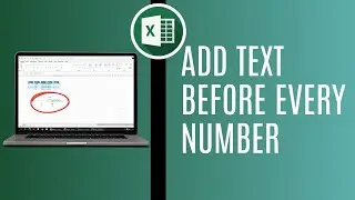 How To Add Text Before Every Number In Excel (3 methods)