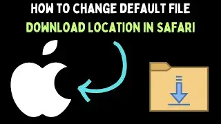 How to Change Default File Download Location in Safari on Mac