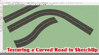 Texture A Curved Road In SketchUp | Plugin Tutorial #02 | Curve Map Along Path