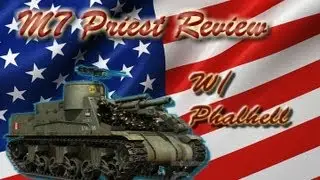 WoT: M7 Priest review + gameplay