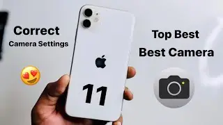 iPhone 11 Camera Settings - Explained