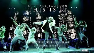 Michael Jackson - Smooth Criminal (This Is It) [Vocal Edit]