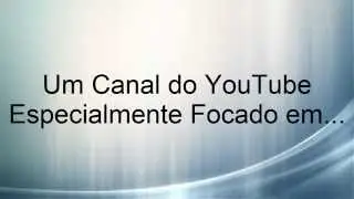 Apresentação do Canal =P