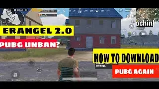HOW TO DOWNLOAD erangel 2.0 in india |pubg unban? |how to download pubg again in India 100%√