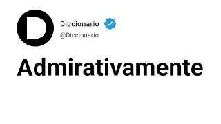 Admirativamente Significado En Español