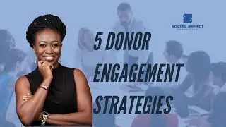5 donor engagement strategies for nonprofits
