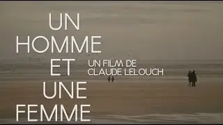 Un Homme et une femme (1966) - Bande annonce HD reprise 2016