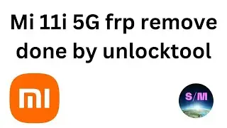 Mi 11i 5G frp remove done by unlocktool