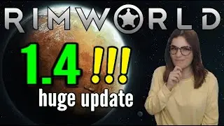 RIMWORLD 1.4 || All the new content summarized in 6 minutes