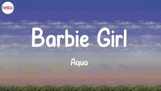 Aqua - Barbie Girl (Lyric Video)
