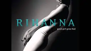 Rihanna - Breakin' Dishes