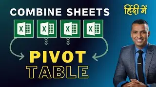 Pivot Table from Multiple Sheets || Easy and Fast Method || In Hindi🔥🔥