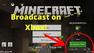 How to broadcast on Xbox 2021