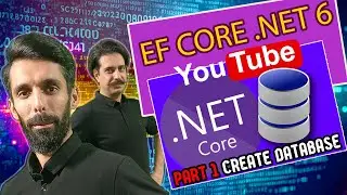 EF Core .Net 6 Part1: Create DataBase 