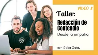 Redacción de Contenido - Taller Virtual - Sesión II (ESP)