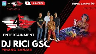Full Dj OT 4S (Four Star) ENTERTAINMENT  Bersama DJ Rici Gsc. Pinang Banjar | Segment Pembukaan