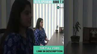 #shorts IELTS Speaking Interview BAND 7- PART 2 |  IELTS Speaking Test Mock Interview #ielts #shorts
