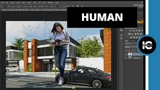 HOW TO ADD HUMAN ELEMENTS IN PHOTOSHOP